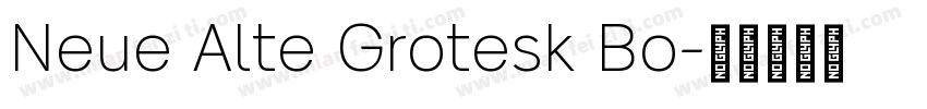 Neue Alte Grotesk Bo字体转换